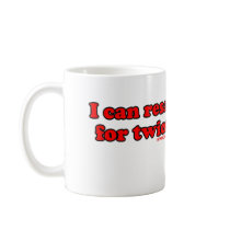 I Can Resale This Crap For Twice The Profit T Mug