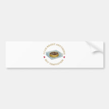 I can resist anything but temptation bumper sticker