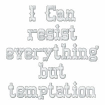 I Can resist everything but temptation embroidered shirts by babyranda I Can resist everything but temptation embroidered shirts