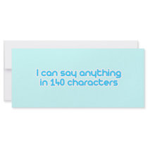 I can say anything in 140 characters rack cards