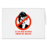 I can see Russia from my house Cards
