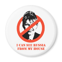 I can see Russia from my house magnets by AntiPalin I can see Russia from my house magnets