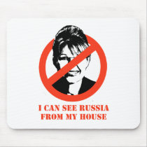 I can see Russia from my house mousepads by AntiPalin I can see Russia from my house mousepads