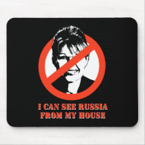 I can see Russia from my house mousepads by AntiPalin I can see Russia from my house mousepads