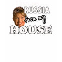I Can See Russia from my House T-shirt by palin_2008 I Can See Russia from my House T-shirt