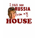 I Can See Russia from my House T-shirt