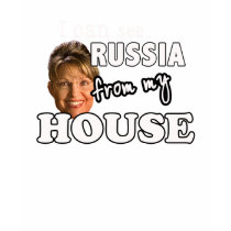 I Can See Russia from my House T-shirt