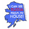 I CAN SEE RUSSIA FROM MY HOUSE! t-shirts by frogger6 I CAN SEE RUSSIA FROM MY HOUSE! t-shirts