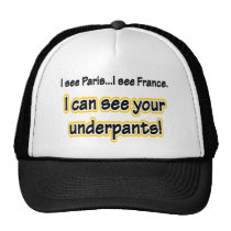 I CAN SEE YOUR UNDERPANTS hats