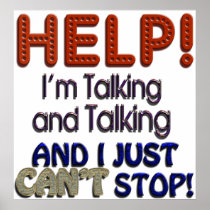 I Can’t Stop Talking Print