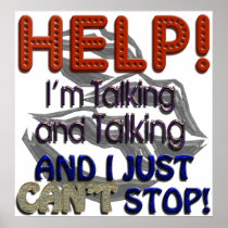 I Can’t Stop Talking Print