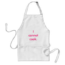 I cannot cook. aprons by Boffin I cannot cook. aprons