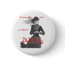 I Cannot Live Without Books buttons by friendlyspirit I Cannot Live Without Books buttons