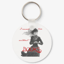 I Cannot Live Without Books keychains by friendlyspirit I Cannot Live Without Books keychains