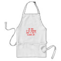 I Can't Clean Up! - apron by Horseshoes3 I Can't Clean Up! - apron
