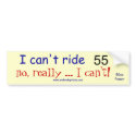 I can't ride 55 scooter bumper stickers
