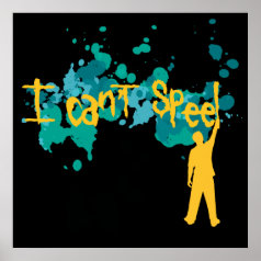 I can't Speel Poster