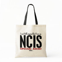 I Cant Tell Anyone NCIS Agent bags