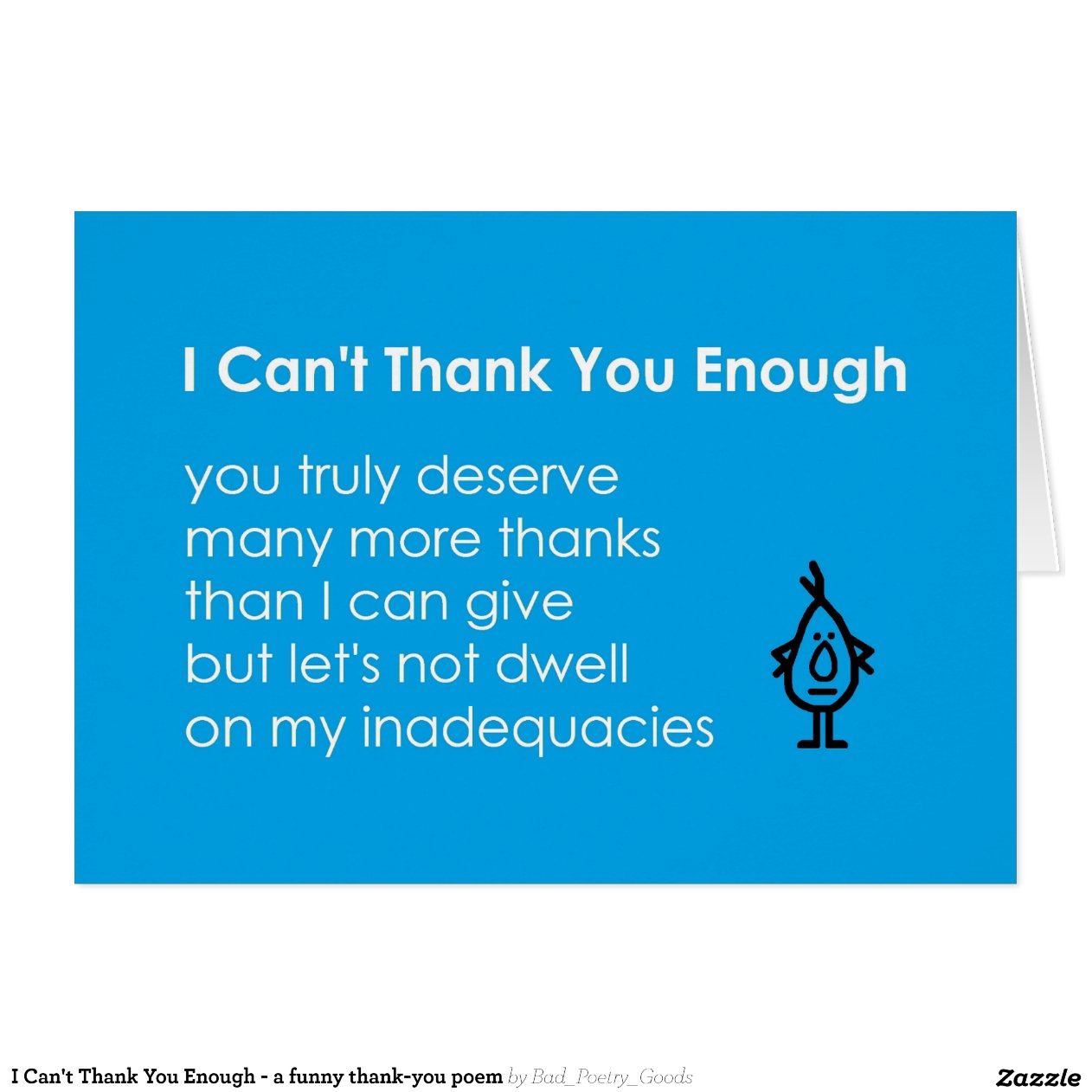 I Can't Thank You Enough - A Funny Thank-you Poem Greeting Card | Zazzle