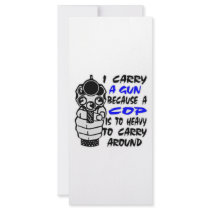 I Carry A Gun Because A Cop Is Too Heavy rack cards