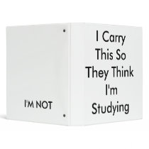 I Carry This So They Think I'm Studying, I'M NOT binders