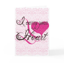 I carry your heart greeting card