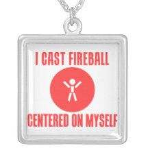 I Cast Fireball Custom Jewelry