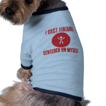 I Cast Fireball Pet Clothing