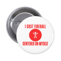 I Cast Fireball Pinback Button