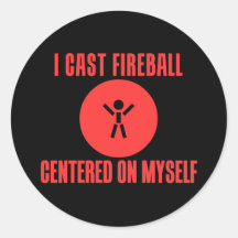 I Cast Fireball Round Sticker