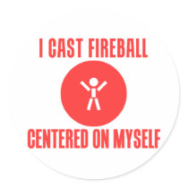 I Cast Fireball stickers