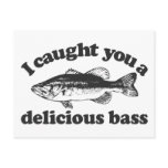 I Caught You A Delicious Bass Postcard
