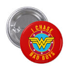 I Chase Bad Boys Pin