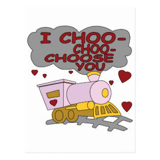 I Choo Choo Choose You Cards | Zazzle