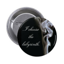 I Choose the Labyrinth Buttons