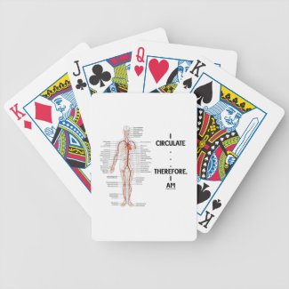 I Circulate . . . Therefore, I Am (Circulation) Bicycle Playing Cards