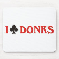 I Club Donks mousepads by pokerchaos I Club Donks mousepads