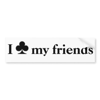 I club my friends bumper sticker by anplica