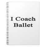 I Coach Ballet Notebooks