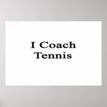 I Coach Tennis Print