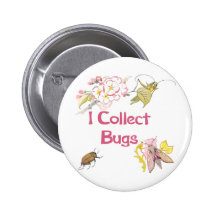 I Collect Bugs Button