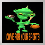 I Come For Your Sports Print