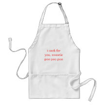i cook for you, sweetie poo poo poo apron
