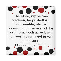 I Corinthains 15:58 magnet by marcya7 I Corinthains 15:58 magnet