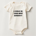 I could be your boss someday!  t-shirts
