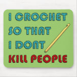 I Crochet, Mousepad