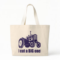 I Cut A Big One Landscaping Tote Bags