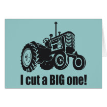 I Cut A Big One - Pride! Card