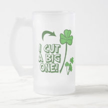 I Cut a Big Shamrock Coffee Mugs