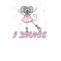 I Dance Mouse Ballerina Stick Figure Shirt